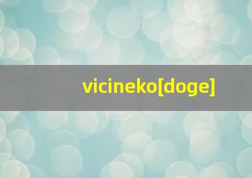 vicineko[doge]